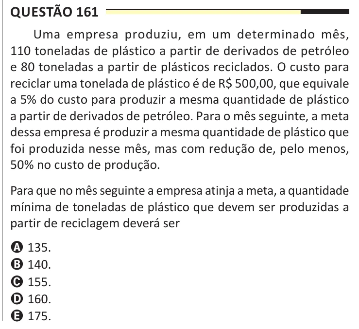 Questão 161 do ENEM 2025, aplicação regular, como saiu no caderno de prova