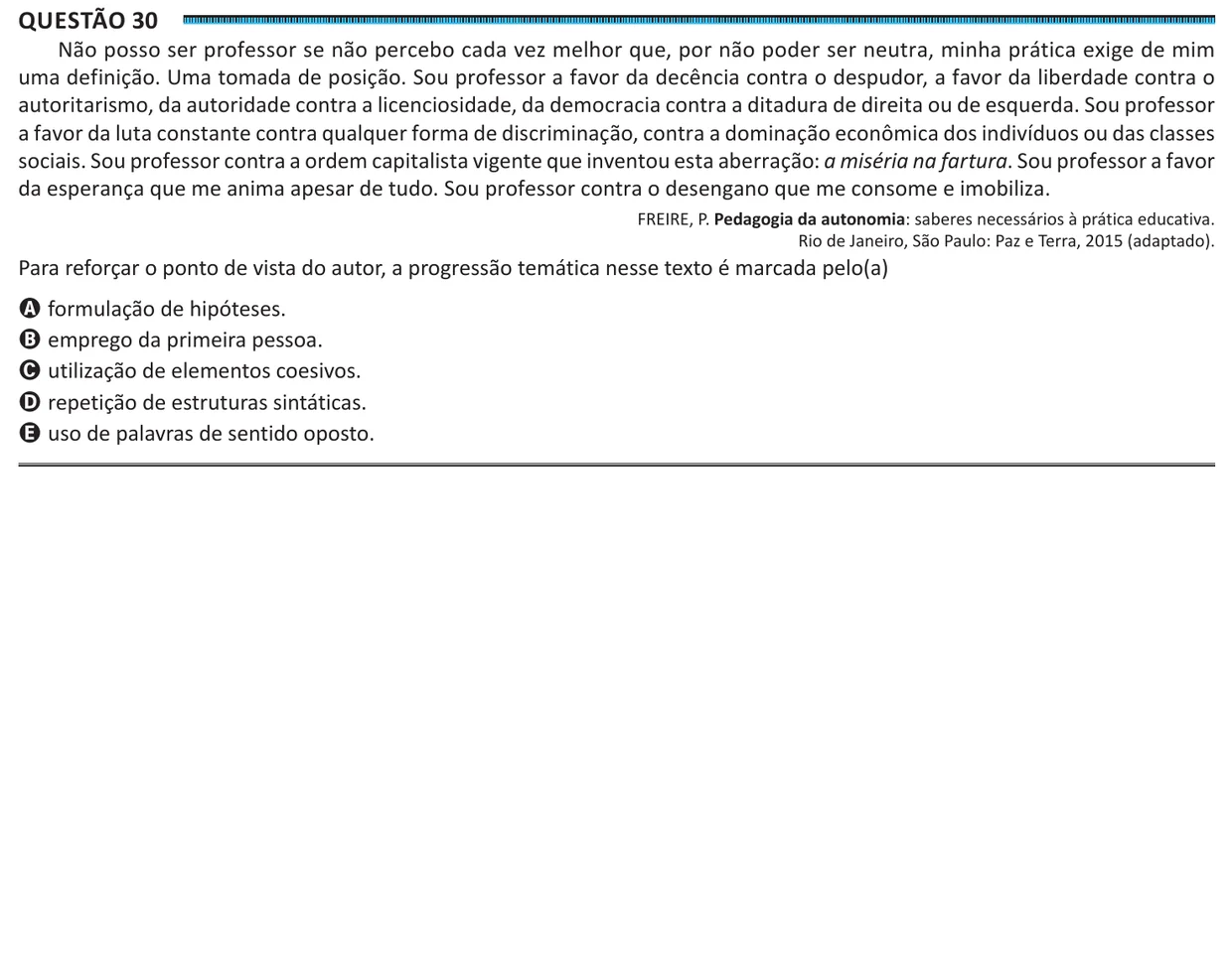 Questão 30 do ENEM 2025, segunda aplicação, como saiu no caderno de prova
